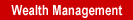 Wealth Management